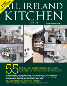 All Ireland Kitchen Guide - Volume 32 - Everything you need to plan your dream kitchen All Ireland Kitchen Guide - Volume 33 - Everything you need to plan your dream kitchen