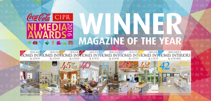Ireland’s Homes Interiors & Living Magazine wins CIPR Magazine of the Year 2016