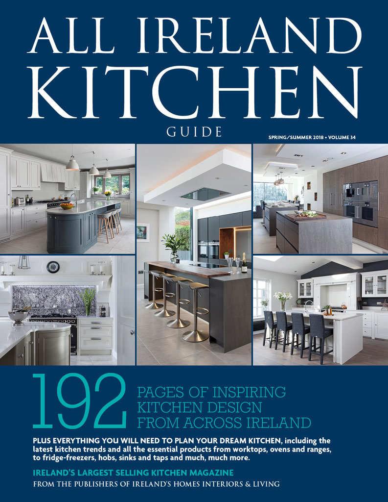 All Ireland Kitchen Guide - Ireland's Homes Interiors & Living Magazine